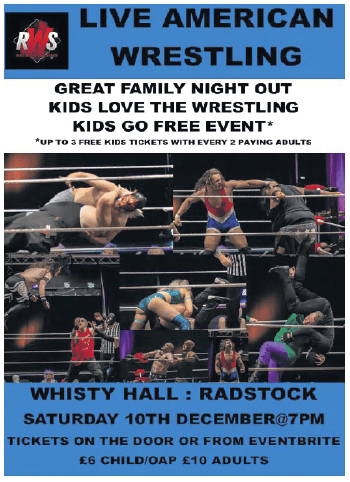 Visit Whisty Hall, Radstock, this Saturday (10th December) for Live American Wrestling.
